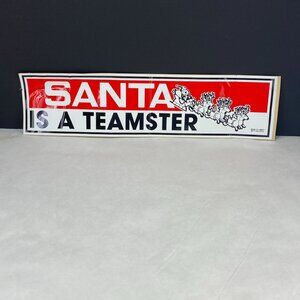 Vintage Santa Is A Teamster Christmas Bumper Sticker